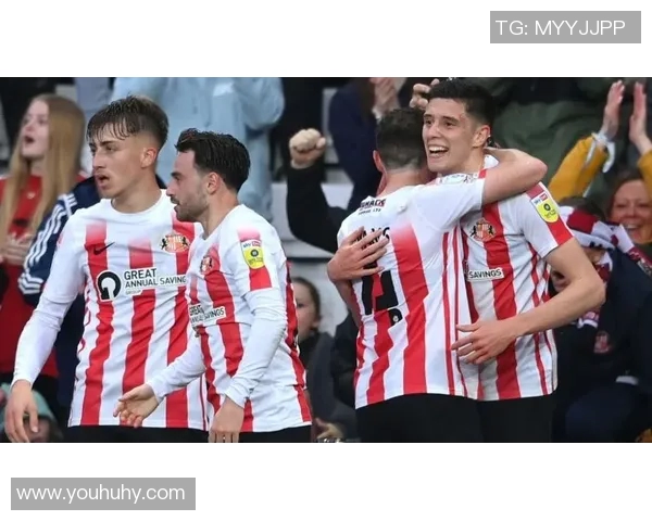 桑德兰主场迎战韦康比期待精彩对决与胜利的双重收获