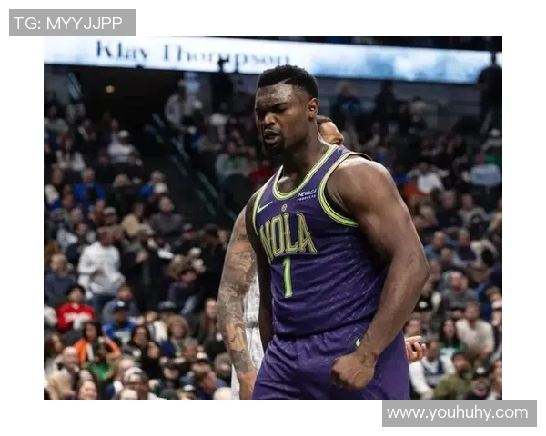 锡安体重问题持续发酵鹈鹕队聘营养师全程监管健康状况